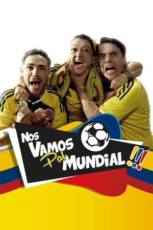 Постер: Nos vamos pal' Mundial