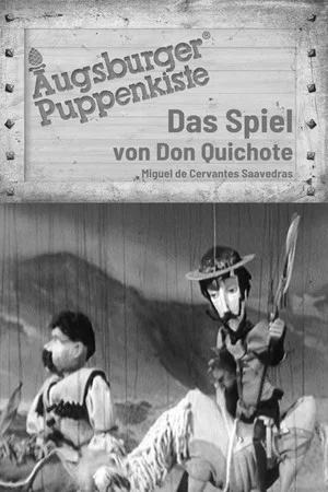 Постер: Augsburger Puppenkiste - Das Spiel von Don Quichote