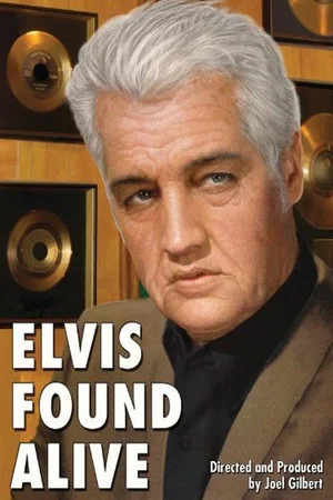 Постер: Elvis Found Alive