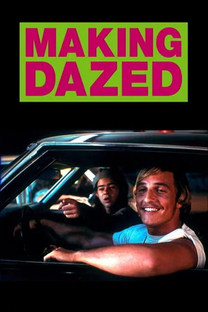 Постер: Making Dazed