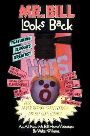 Постер: Mr. Bill Looks Back