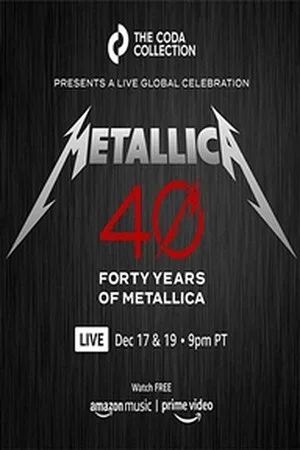 Постер: Metallica: 40th Anniversary Shows Live at Chase Center 2021