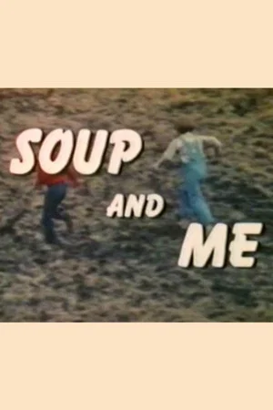 Постер: Soup and Me