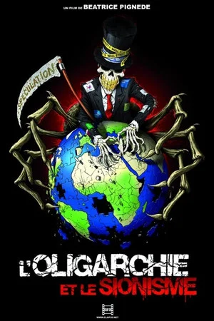 Постер: L'oligarchie et le sionisme