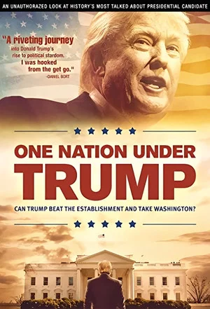 Постер: One Nation Under Trump