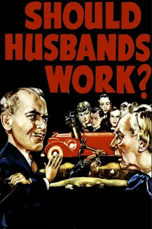 Постер: Should Husbands Work?