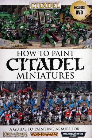 Постер: Покраска миниатюр Citadel. Руководство