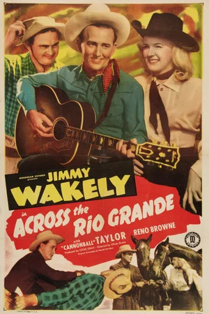 Постер: Across The Rio Grande
