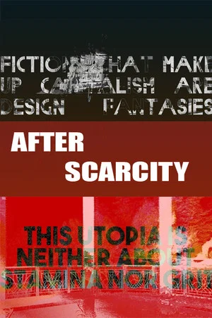 Постер: After Scarcity