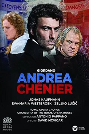 Постер: Royal Opera House: Andrea Chernier