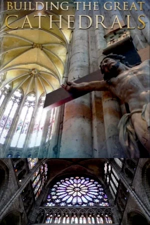 Постер: Building the Great Cathedrals