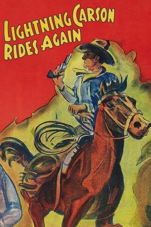 Постер: Lightning Carson Rides Again