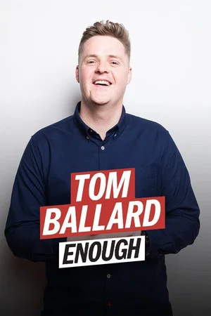 Постер: Tom Ballard: Enough