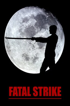Постер: Fatal Strike