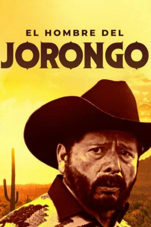 Постер: El Hombre Del Jorongo