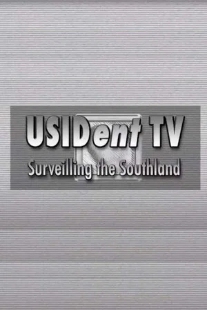 Постер: USIDent TV: Surveilling the Southland