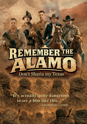 Постер: Remember the Alamo: Don't Sharia My Texas