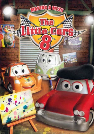 Постер: The Little Cars 8: Making a Mess