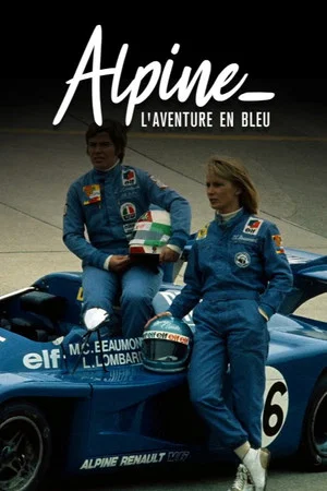 Постер: Alpine, l'aventure en bleu