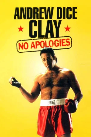 Постер: Andrew Dice Clay: No Apologies
