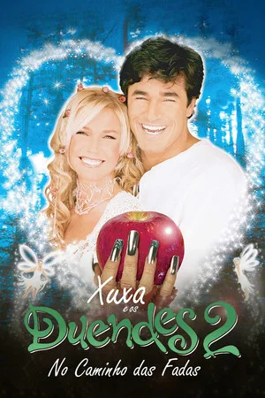 Постер: Xuxa and the Elves 2: The Road of The Fairies