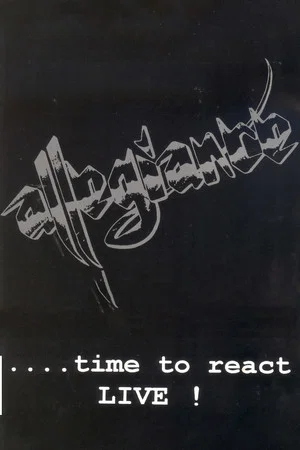 Постер: Allegiance: ....time to react LIVE!