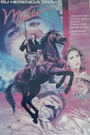 Постер: Su herencia era matar