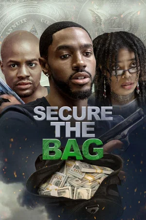 Постер: Secure the Bag