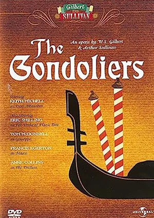 Постер: The Gondoliers: Gilbert and Sullivan