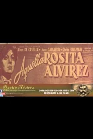 Постер: Aquella Rosita Alvírez