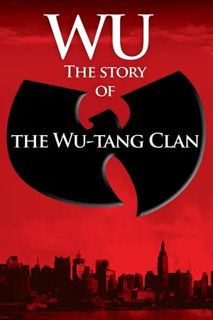 Постер: Ву: История Wu-Tang Clan