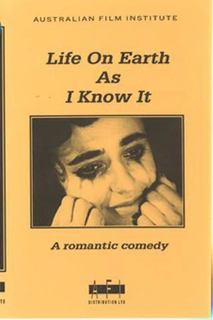 Постер: Life on Earth as I Know It