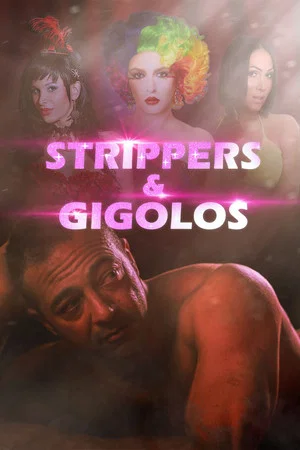Постер: Strippers & Gigolos