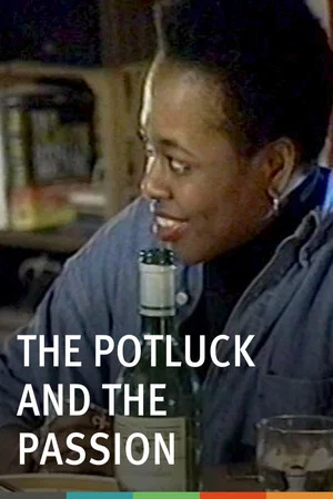Постер: The Potluck and the Passion