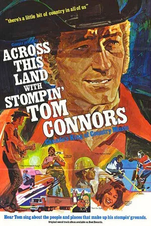 Постер: Across This Land with Stompin' Tom Connors