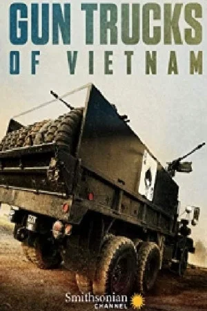 Постер: Gun Trucks of Vietnam