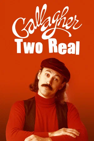 Постер: Gallagher: Two Real