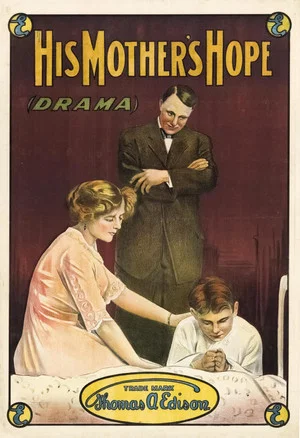 Постер: His Mother's Hope