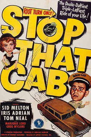 Постер: Stop That Cab