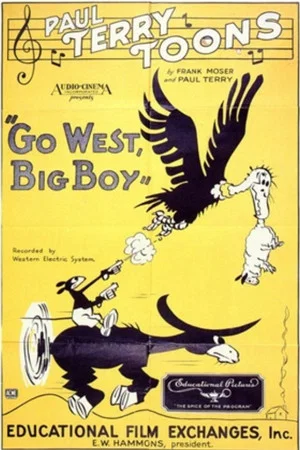 Постер: Go West, Big Boy