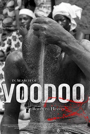 Постер: In Search of Voodoo: Roots to Heaven