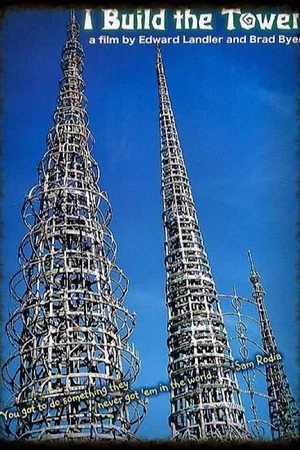 Постер: I Build the Tower