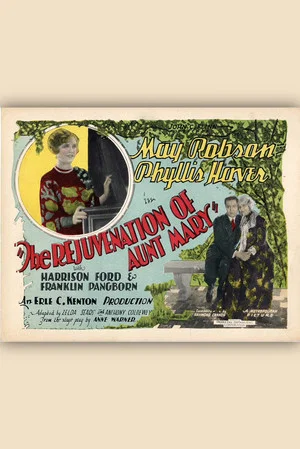 Постер: The Rejuvenation of Aunt Mary