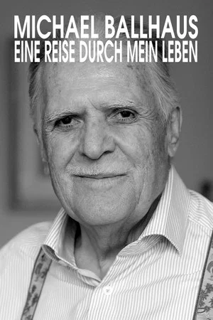 Постер: Michael Ballhaus - Eine Reise durch mein Leben