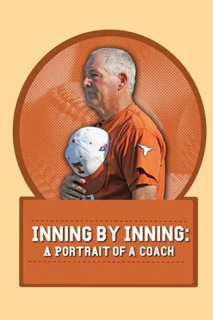 Постер: Inning by Inning: A Portrait of a Coach