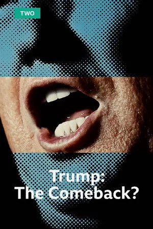 Постер: Trump: The Comeback?