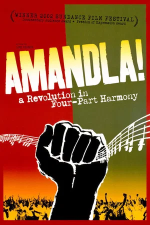 Постер: Amandla! A Revolution in Four-Part Harmony