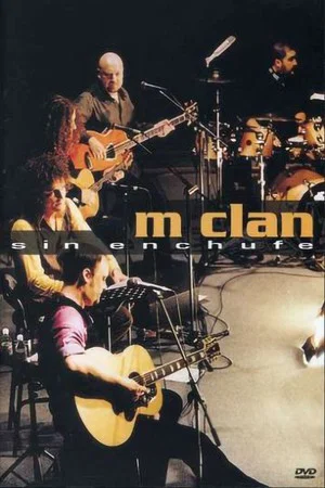 Постер: M-Clan Sin Enchufe