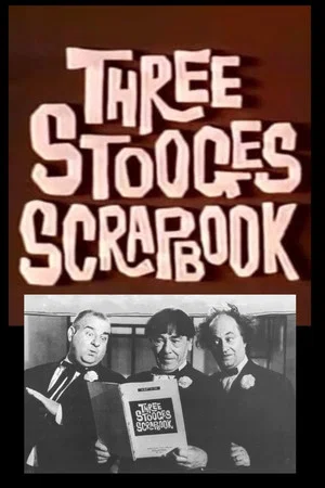 Постер: The Three Stooges Scrapbook