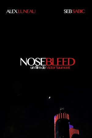Постер: Nosebleed